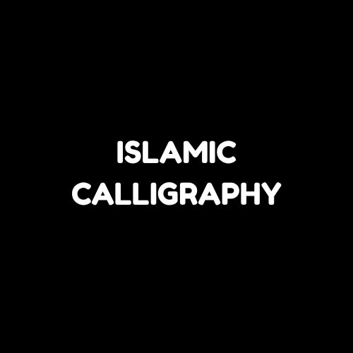 Islamic Calligraphy